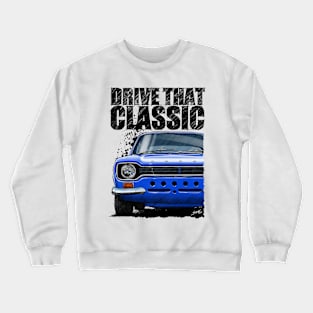 Drive that Classic Ford Escort  mk1 RS2000 Crewneck Sweatshirt